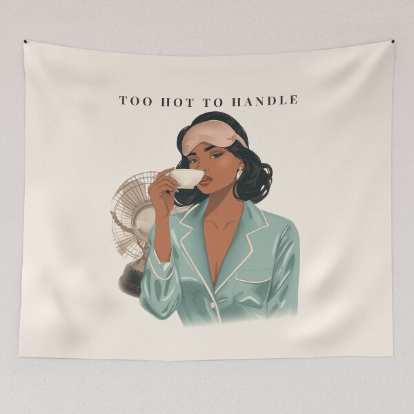 Item preview, Too Hot to Handle – Elegant Menopause Humor Design designed and sold by jelonkaa.