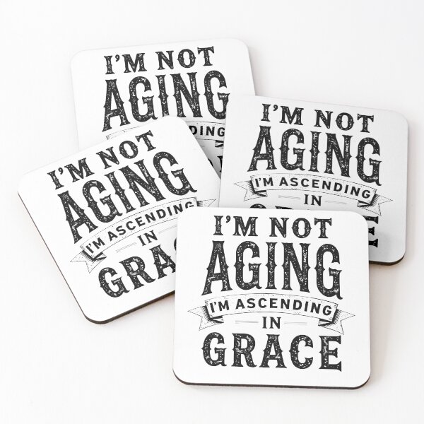 Item preview, I'm not aging designed and sold by NewMercyStudio.