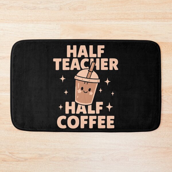 Item preview, Half Teacher Half Coffee Funny Teacher Quote designed and sold by tmerchtrends.