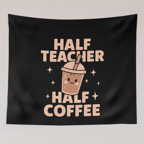 Artikelvorschau, Halb Lehrer, halb Kaffee. Lustiges Lehrerzitat entworfen und verkauft von tmerchtrends.