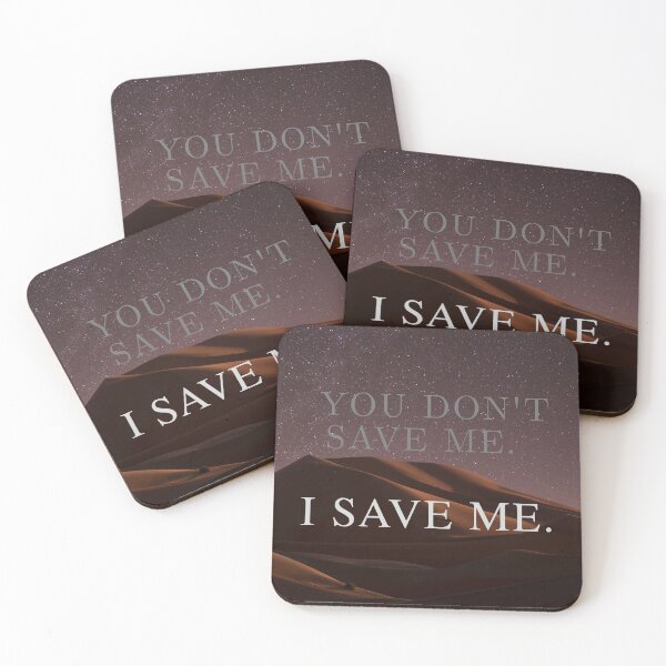 Item preview, "You don't save me. I save me." designed and sold by Luna's Fetching Curios.