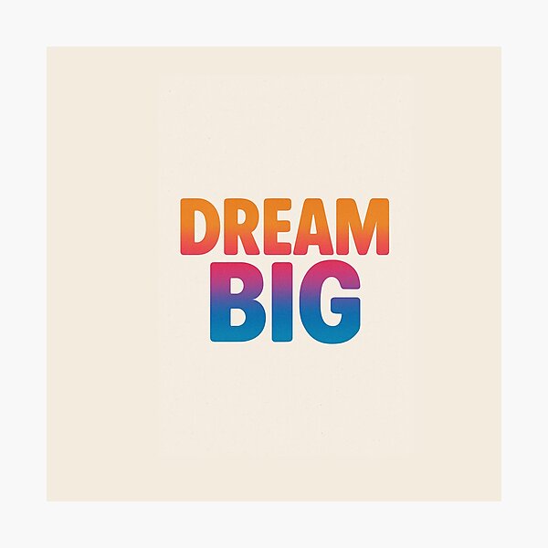 Item preview, Dream Big – Motivational Quote Typography Design designed and sold by Sadia  Jannat.