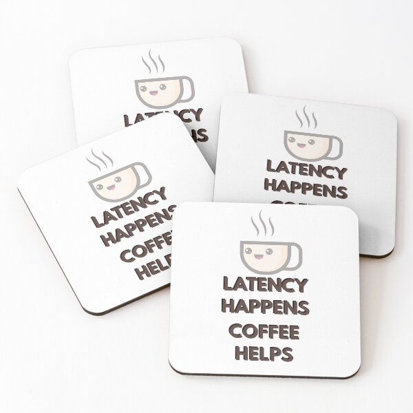 Item preview, Latency Happens, Coffee Helps designed and sold by BlendifyStudio.