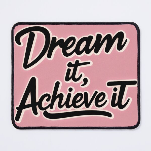 Item preview, Dream It, Achieve It 101 designed and sold by Zeir Shop.