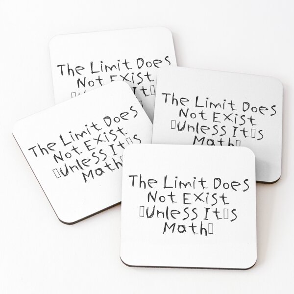 Item preview, The Limit Does Not Exist (Unless It’s Math) designed and sold by Ninjacatoff.