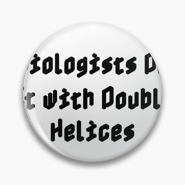 Item preview, Biologists Do It with Double Helices designed and sold by Ninjacatoff.