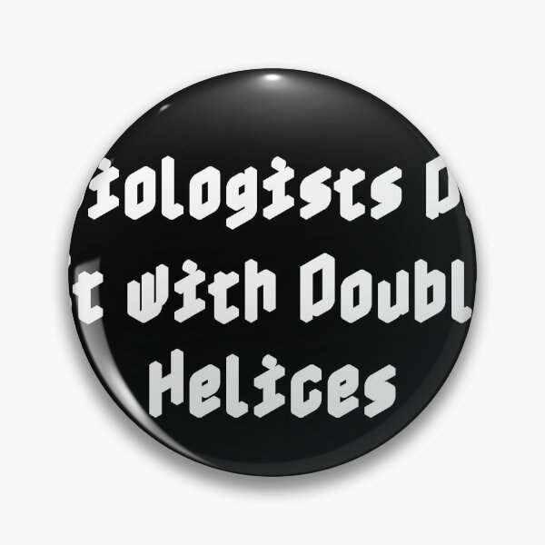 Item preview, Biologists Do It with Double Helices designed and sold by Ninjacatoff.