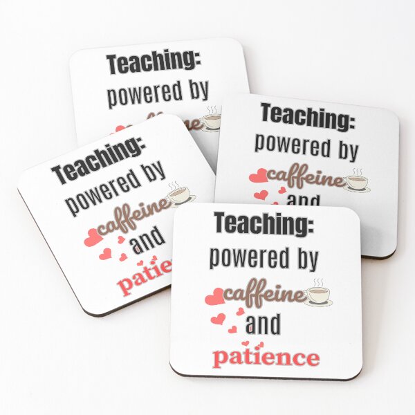 Item preview, Teaching Powered by Caffeine and Patience – Funny Teacher Design designed and sold by Kindloom.