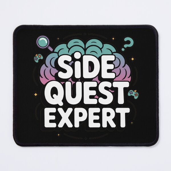Item preview, Side Quest expert, funny side quest ADHD gaming  designed and sold by NoetherSym.