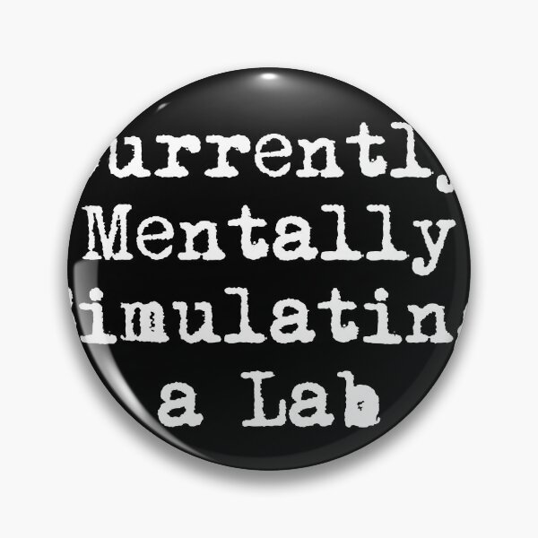 Item preview, Currently Mentally Simulating a Lab designed and sold by Ninjacatoff.