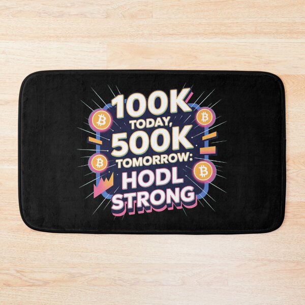 Item preview, 100k today 500k tomorrow, hodl strong, bitcoin to the moon, bitcoin crypto designed and sold by NoetherSym.