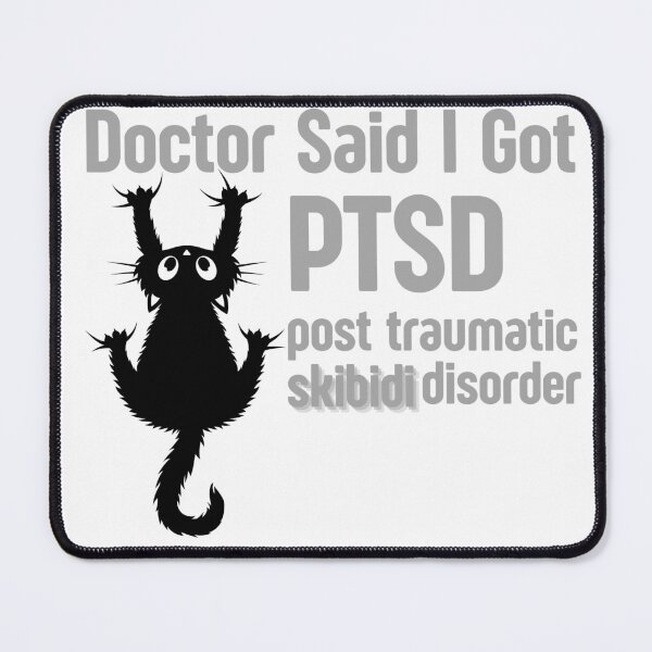 Item preview, Doctor Said I Got PTSD Post Traumatic Skibidi Disorder T-Shirt | Funny Meme TikTok Trend Tee, Funny Shirt, Valentine Shirt gift designed and sold by GAIDREDA.