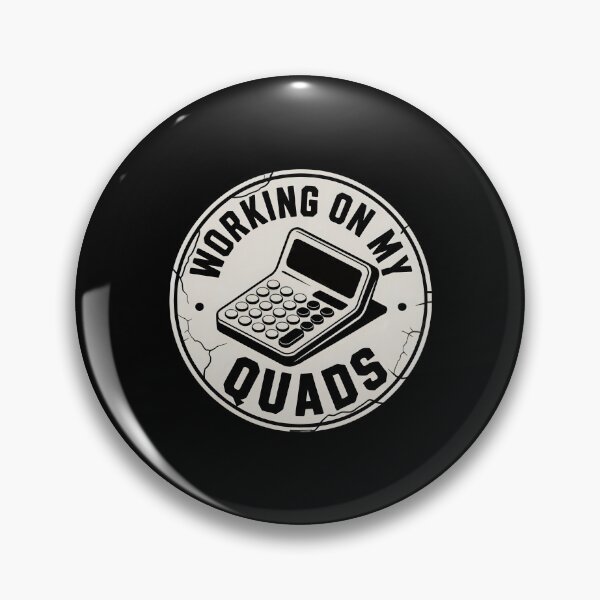 Item preview, Working On My Quads - Math Humor Joke designed and sold by GRABAPSHOP.