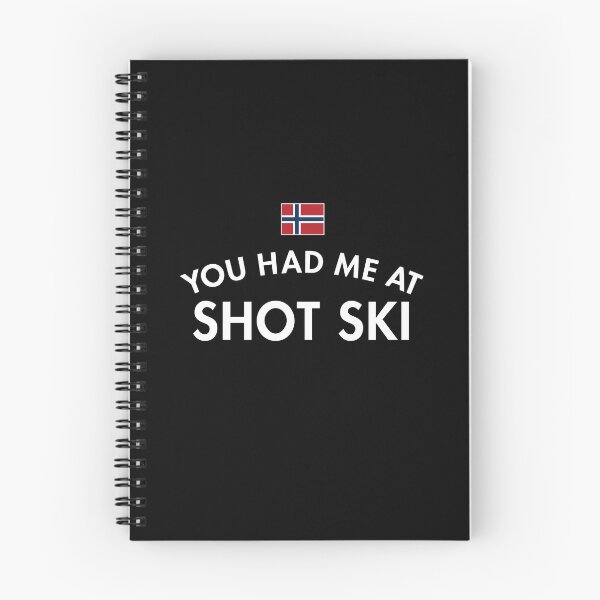 Item preview, You Had Me At Shot Ski designed and sold by twHistory.