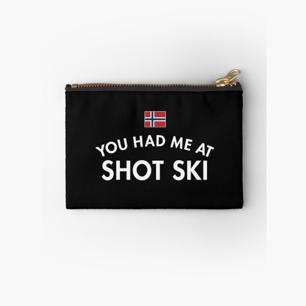 Item preview, You Had Me At Shot Ski designed and sold by twHistory.