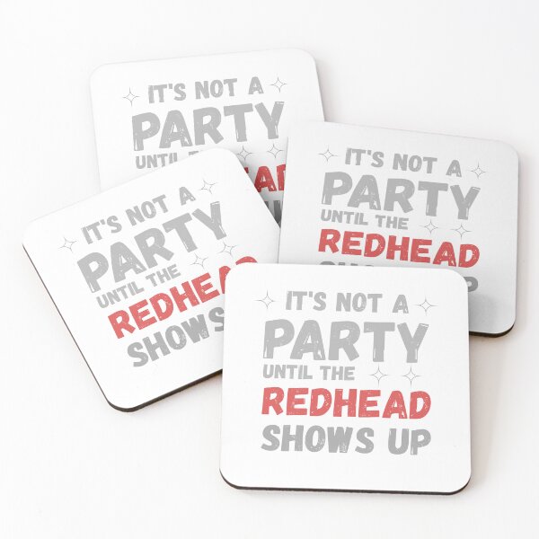 Item preview, It’s Not A Party Until The Redhead Shows Up T-Shirt | Funny Redhead Pride Party Tee designed and sold by GAIDREDA.