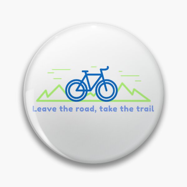 Item preview, Leave the road, take the trails designed and sold by LieveseyDievesey.