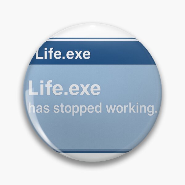 Artikelvorschau, Life.exe Fehlerfenster Digital Humor entworfen und verkauft von scriptcarry.