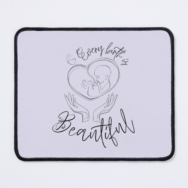 Item preview, Every Birth Is Beautiful Doula Design designed and sold by shminoa.