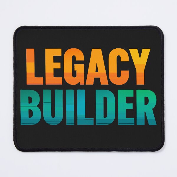 Item preview, Legacy Builder Design designed and sold by PrintandJoy.
