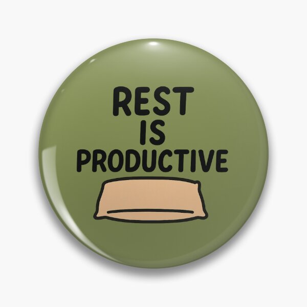 Item preview, Taking time to rest makes everything more effective designed and sold by ChernivtsiSkoda.