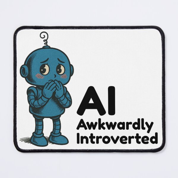 Item preview, AI - Awkwardly Introverted designed and sold by Activesmack.