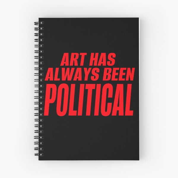 Item preview, Art Has Always Been Political designed and sold by HDK Jr.