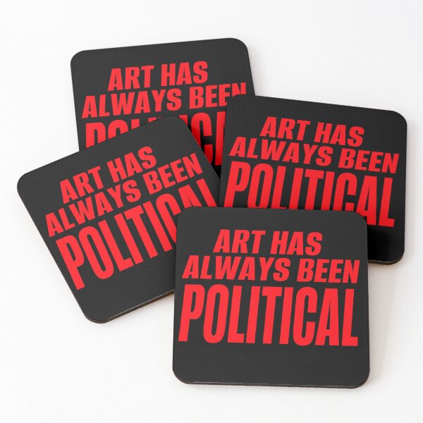 Item preview, Art Has Always Been Political designed and sold by HDK Jr.