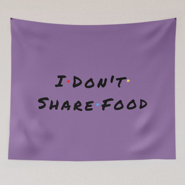 Item preview, I Don't Share Food designed and sold by MadTeaDesign.