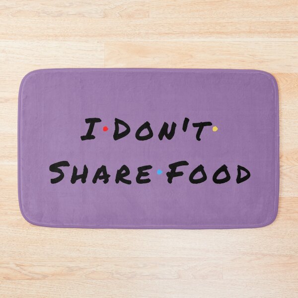 Item preview, I Don't Share Food designed and sold by MadTeaDesign.