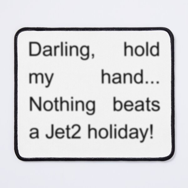 Item preview, Darling, hold my hand... Nothing beats a Jet2 holiday! Brat Lyrics TikTok Style Black designed and sold by VITYY.