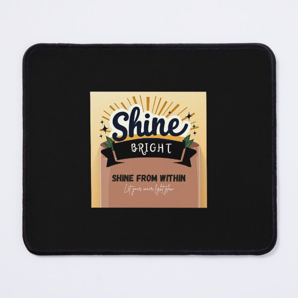 Item preview, Shine Bright - Shine From Within designed and sold by anoushka-lohar.