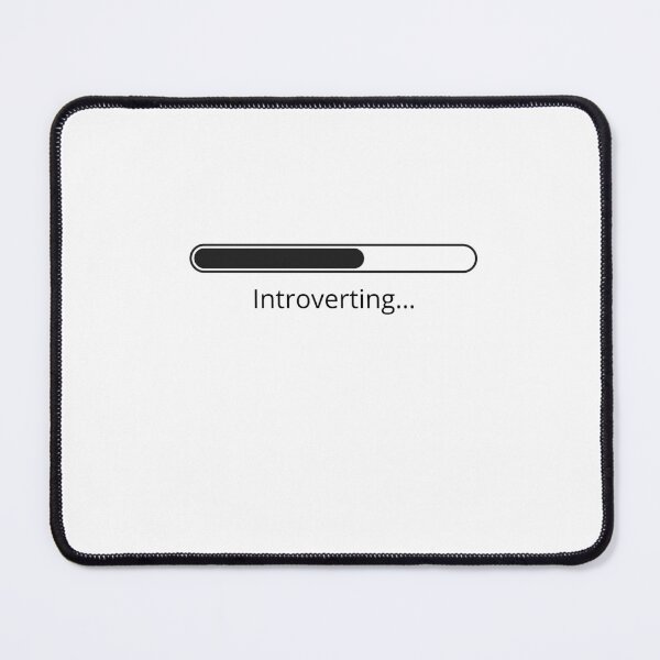 Item preview, Introverting... – Funny Minimalist Loading Bar for Introverts designed and sold by Geafixy.