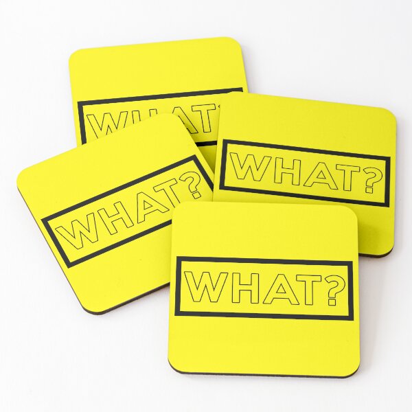 Item preview, What? designed and sold by IKDG.