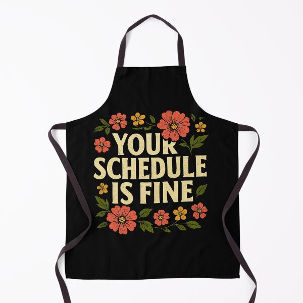 Item preview, Your Schedule Is Fine – Floral Affirmation Tee designed and sold by teevoxx.