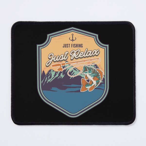 Item preview, Just Fishing, Just Relax cool angler design  designed and sold by ReneMM.
