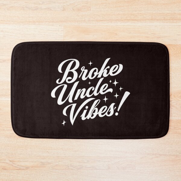 Item preview, Broke Uncle Vibes Funny Quote Design – Retro Script Typography designed and sold by WHDProduction45.