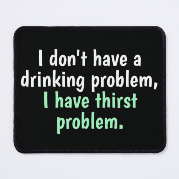 Item preview, Funny drinking joke designed and sold by FSFUNNYSAYINGS.