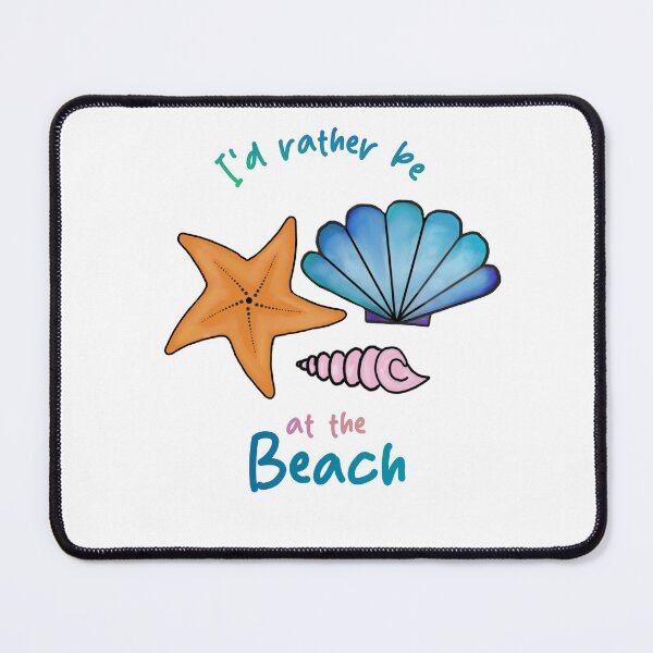 Item preview, I'd rather be at the beach designed and sold by KaisPrints.