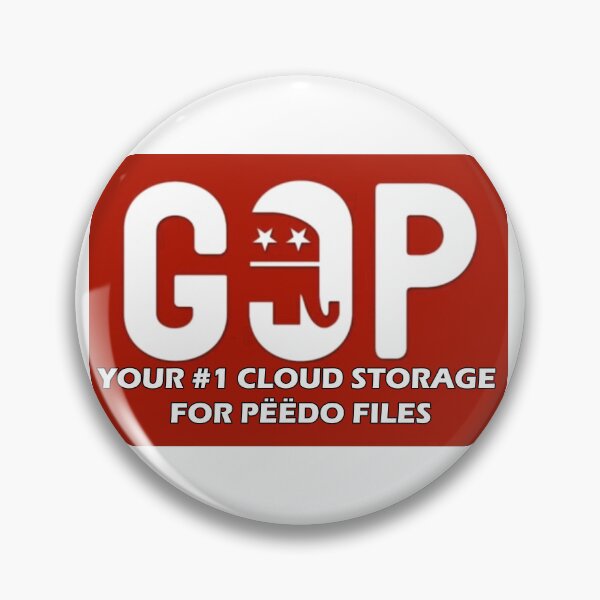 Item preview, GOP - the storage for Peedo Files - Trump is a one He is on the Epstine list designed and sold by RuRebels.