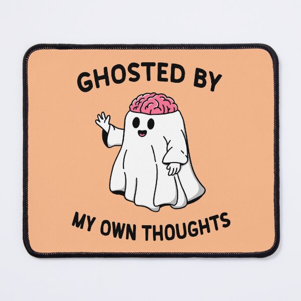 Item preview, Ghosted by My Own Thoughts designed and sold by Kimprut.