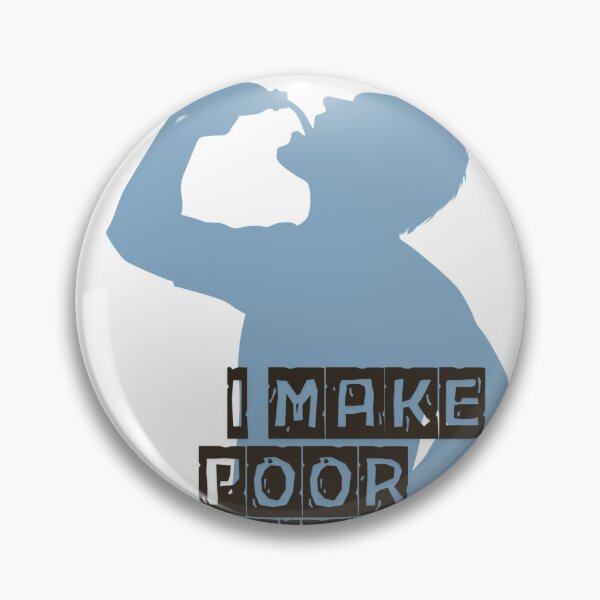Item preview, I make poor decisions designed and sold by Lhshirtz21.
