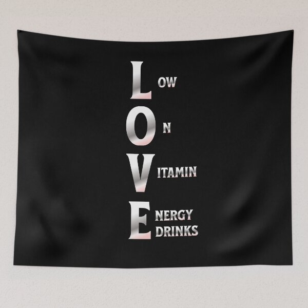 Item preview, LOVE - Low On Vitamin Energy Drinks designed and sold by signshirtz.