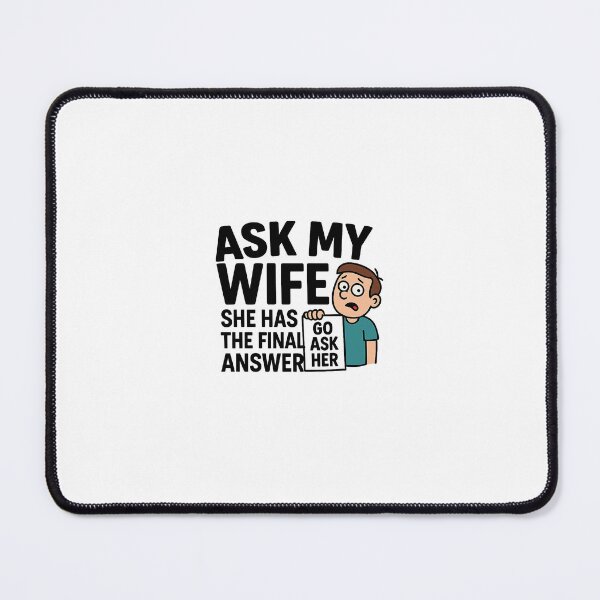 Item preview, Ask my Wife designed and sold by Fabiloso.