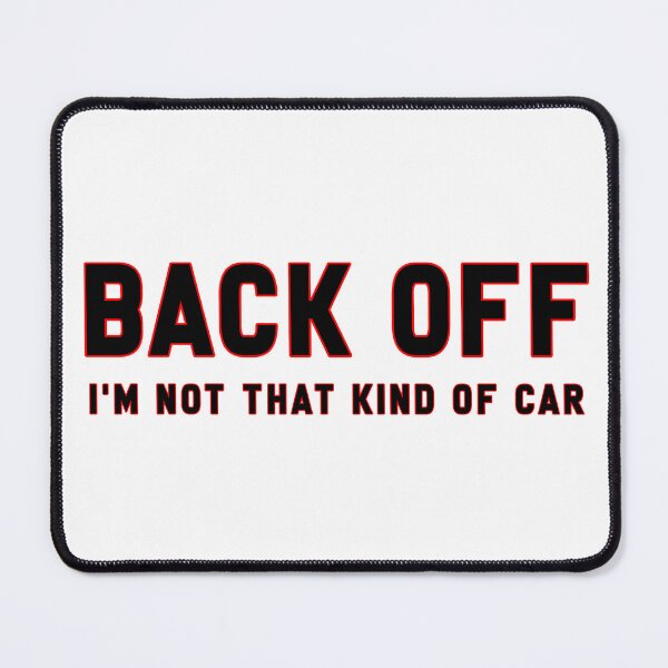 Item preview, Back Off designed and sold by rockazona.