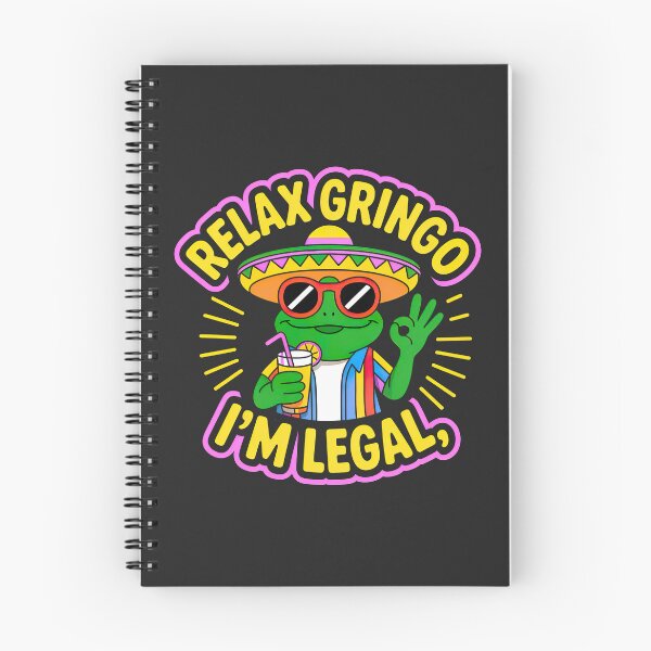 Item preview, Relax Gringo im Legal designed and sold by graphic-genie.