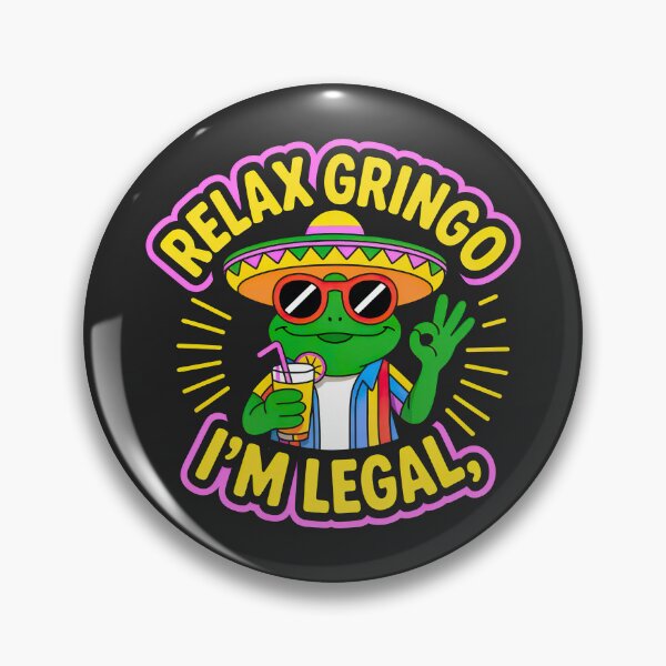 Artikelvorschau, Relax Gringo im Legal entworfen und verkauft von graphic-genie.