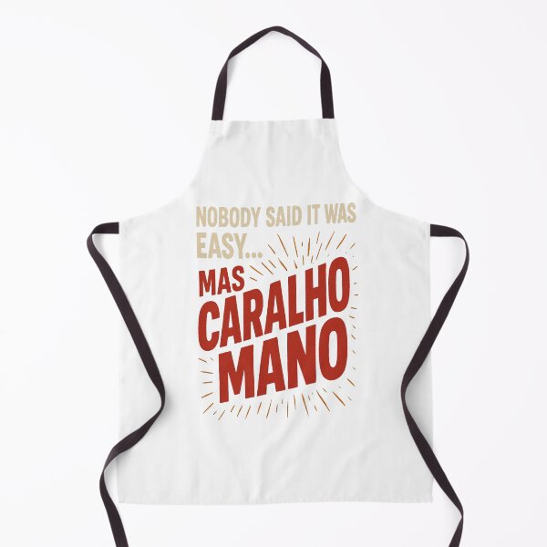 Item preview, Nobody said it was easy but caralho mano designed and sold by CariocaExpress.