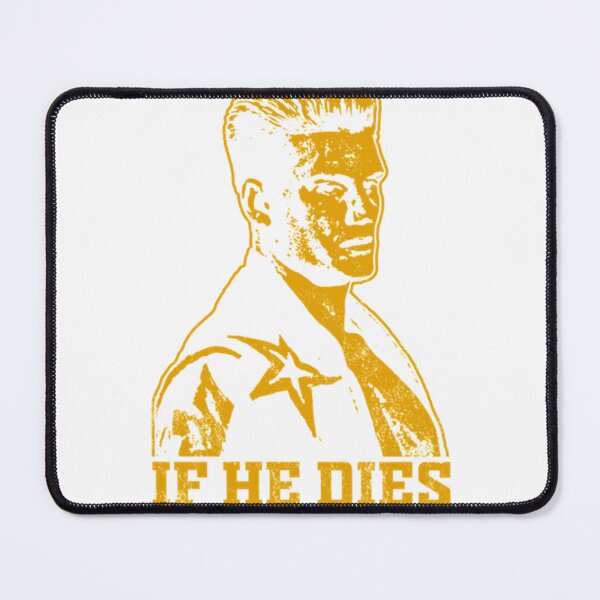 Item preview, ivan drago - If he dies he dies designed and sold by GordonCron.