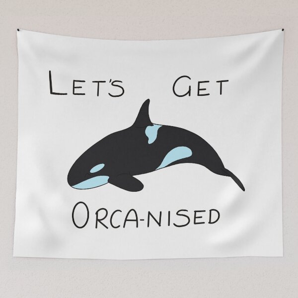 Item preview, Let’s get Orca-nised - Orca - revolution  designed and sold by Art by Kathleen Stuart.